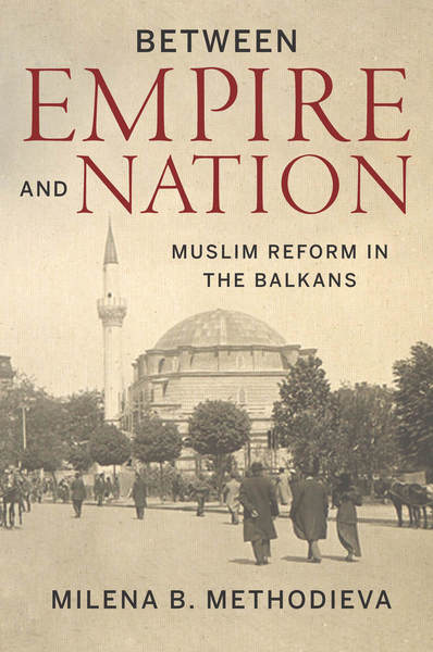 Book Cover of Between Empire and Nation