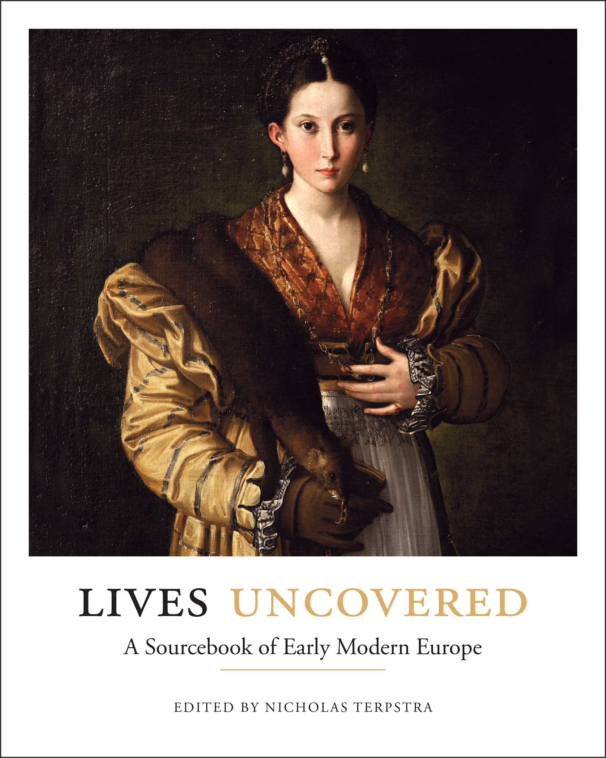 Book Cover of Lives Uncovered: A Sourcebook of Early Modern Europe